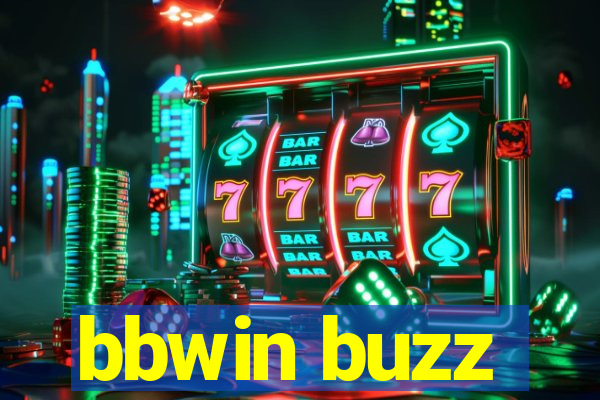 bbwin buzz